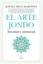 El Arte Jondo. Identidad y un sentimiento