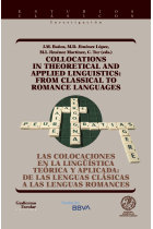 Las colocaciones en la lingüística teórica y aplicada: de las lenguas clásicas a las lenguas romances