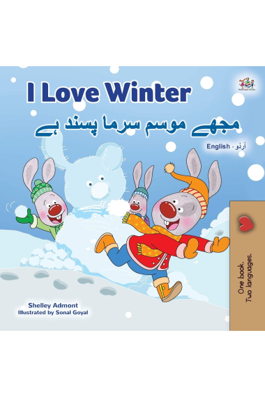 I Love Winter (English Urdu Bilingual Book for Kids) (English Urdu Bilingual Collection)