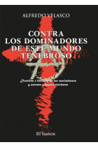 Contra los dominadores de este tenebroso mundo. Doctrina e historia de los movimientos y autores Anarcocristianos