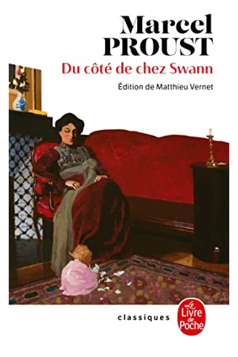 Du côté de chez Swann (À la Recherche du Temps Perdu I) (Nouvelle édition)