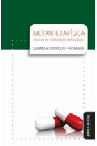 Metanfetafísica: ensayo de sobredosis ontológica