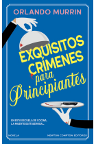 Exquisitos crímenes para principiantes