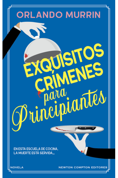 Exquisitos crímenes para principiantes