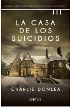 La casa de los suicidios