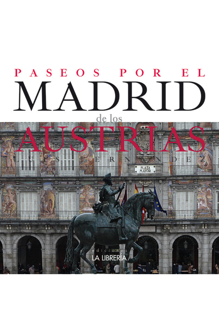 Paseos por el Madrid de los Austrias