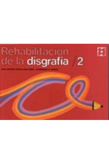 Rehabilitación de la disgrafía. 2