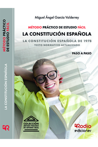 Metodo de Estudio Normativo. La Constitucion espanola de 1978. Guia practica de estudio.