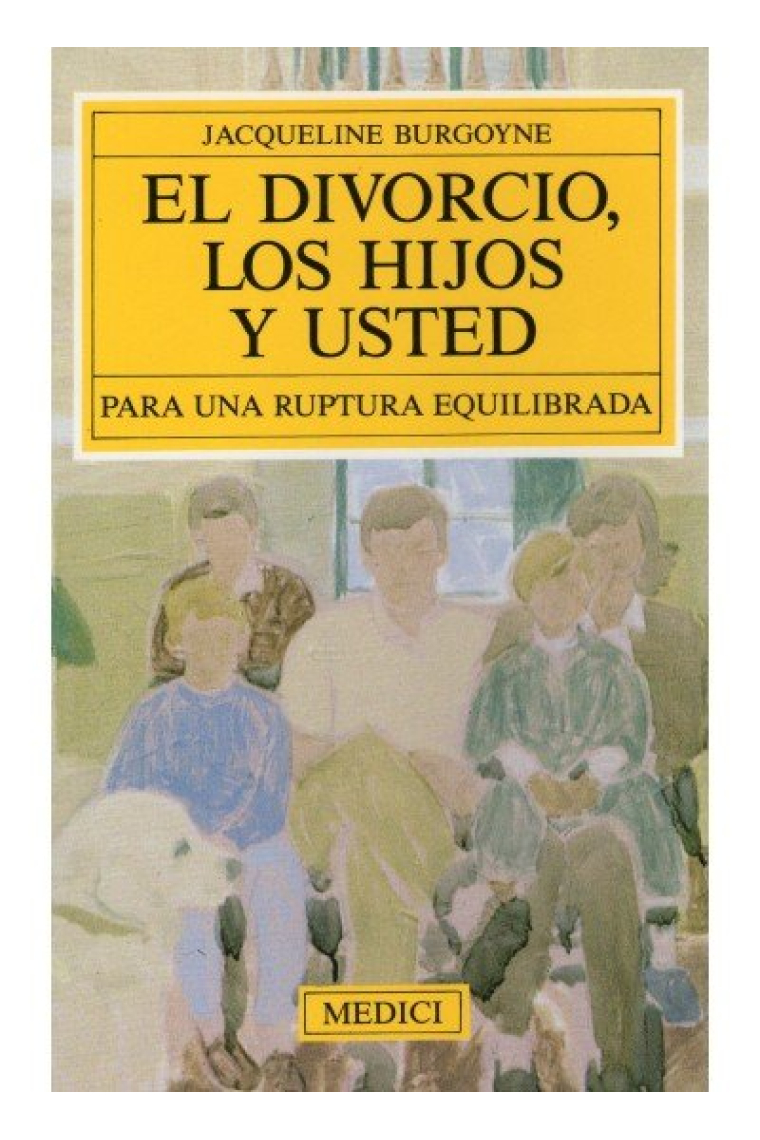 EL DIVORCIO, LOS HIJOS Y USTED