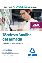 Técnico/a Auxiliar de Farmacia del Servicio Aragonés de Salud (SALUD-Aragón). Simulacros de examen