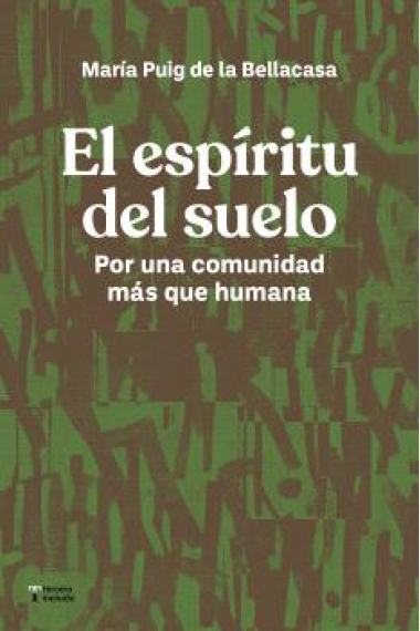 El espíritu del suelo. Por una comunidad más que humana