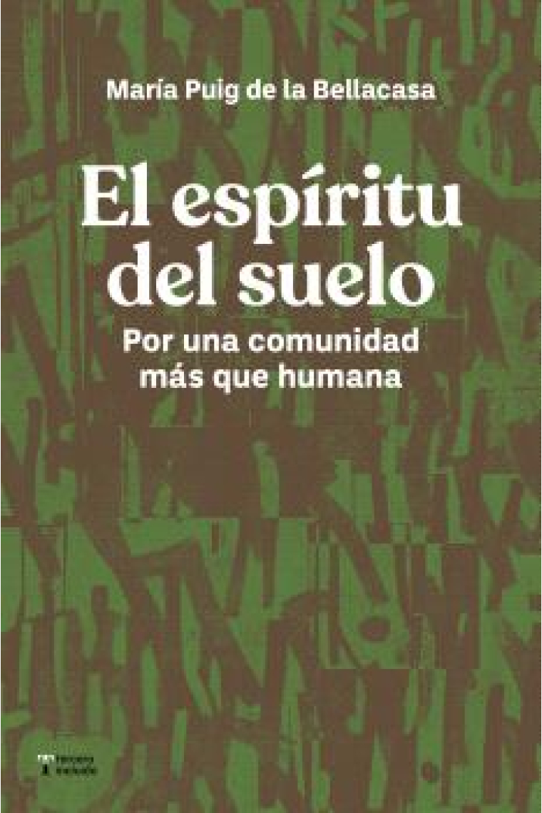 El espíritu del suelo. Por una comunidad más que humana