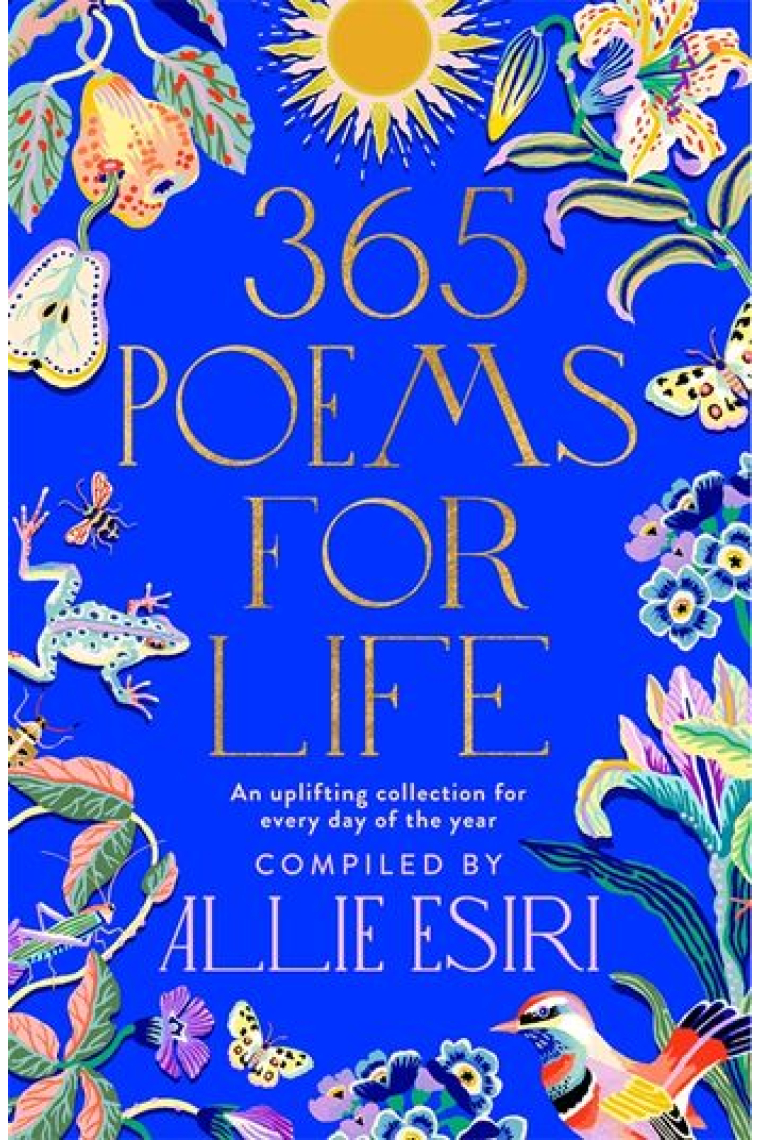 365 Poems for Life : An Uplifting Collection for Every Day of the Year