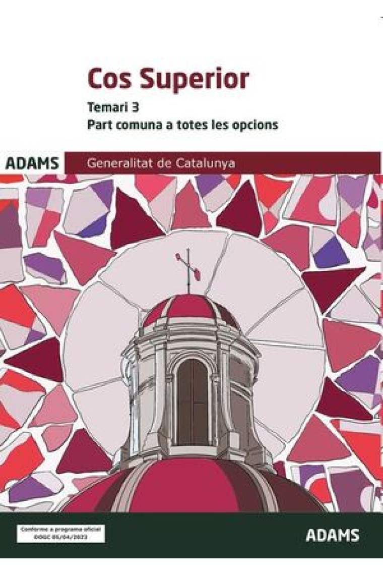 Temari 3 Cos Superior, Part Comuna a totes les opcions, Generalitat de Catalunya