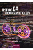 APRENDE C# PROGRAMANDO JUEGOS