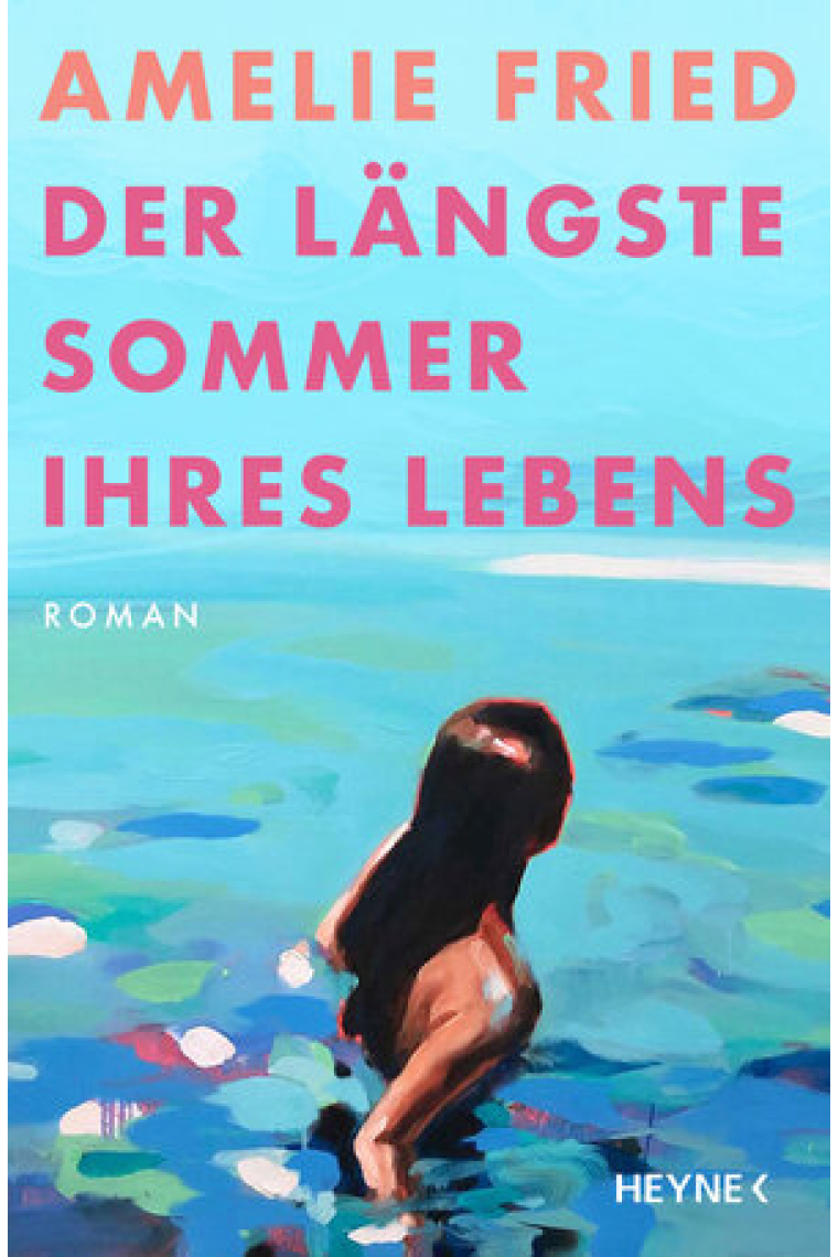 Der längste Sommer ihres Lebens