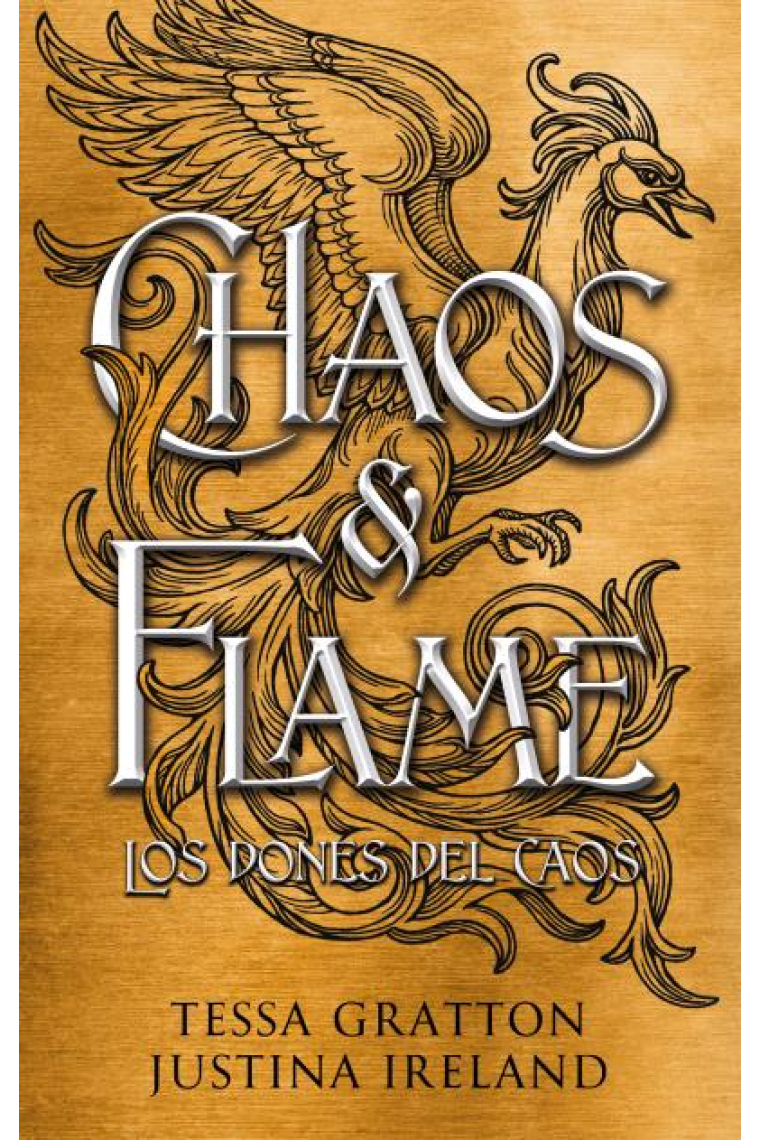 Chaos & Flame. Los dones del caos