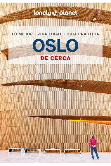 Oslo de cerca (Lonely Planet 2024)