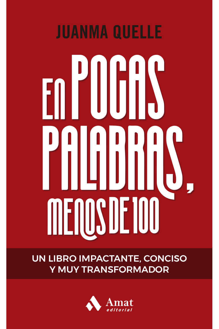 En pocas palabras, menos de 100