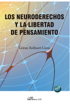 Los neuroderechos y la libertad de pensamiento