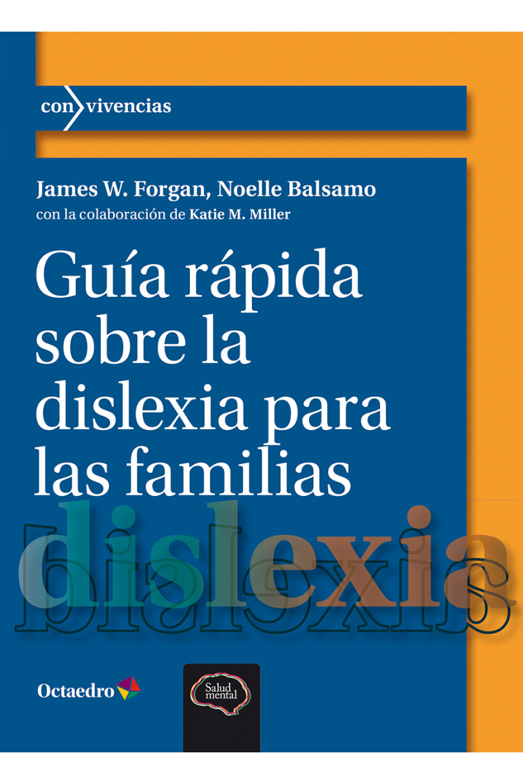 Guía rápida sobre la dislexia para las familias