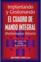 Implantando y gestionando el cuadro de mando integral : guía práctica del Balanced Scorecard