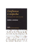 Confianza o sospecha :  Una pregunta sobre el oficio de escribir