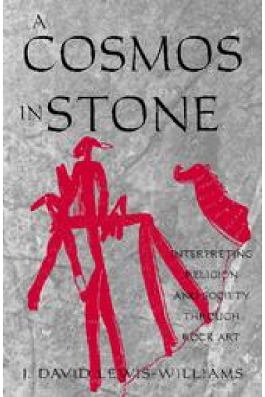 A cosmos in stone: interpreting religion and society through rock art