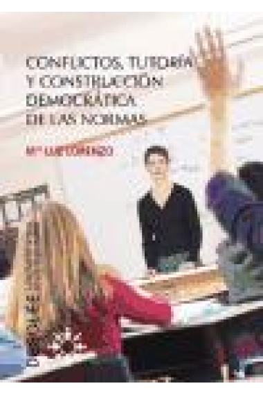 Conflictos, tutoría y construcción democrática de las nornas