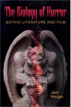 The Biology of Horror:Gothic Literature and Film