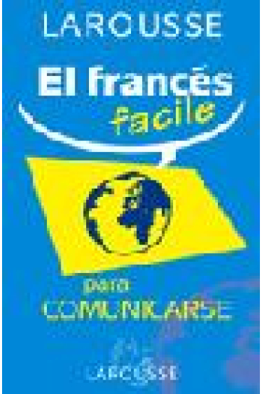 Larousse El francés facile para comunicarse