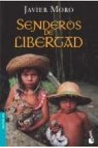 Senderos de libertad