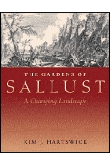 The gardens of Sallust: a changing landscape