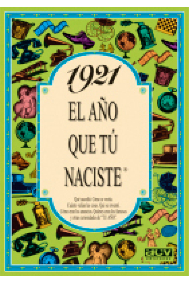 1921. El año que tú naciste