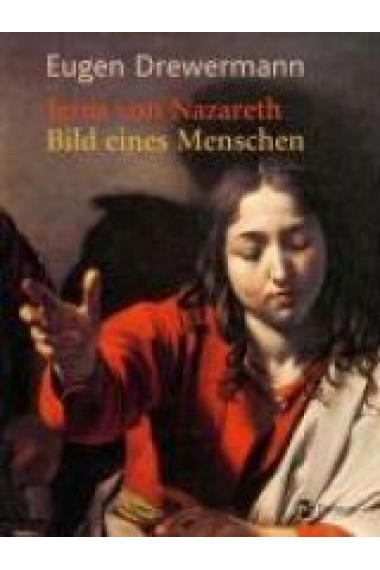 Jesus von Nazareth, Bild eines Menschen