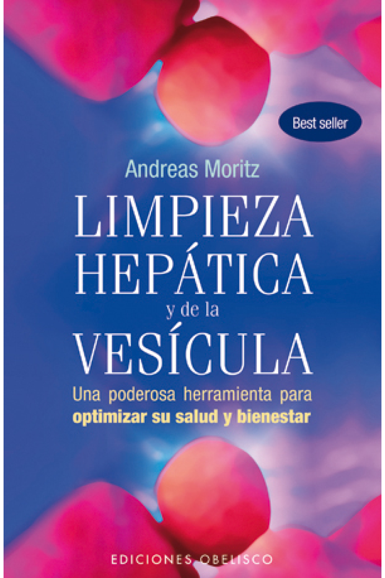 Limpieza hepática y de la vesícula. Una poderosa herramienta para optimizar su salud y bienestar