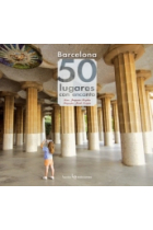 Barcelona. 50 lugares con encanto