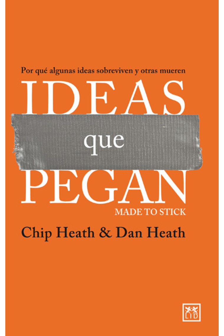 Ideas que pegan. Made to stick