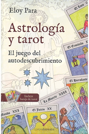 Astrología y tarot. El juego del autodescubrimiento