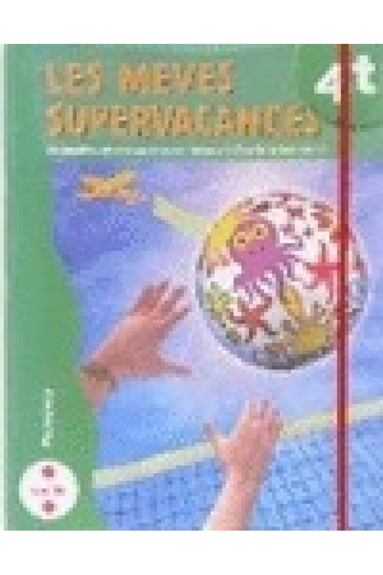 Les Meves Supervacances 4t Primaria (2012) Un quadern en una carpeta per repassar i divertir-se tot l'estiu