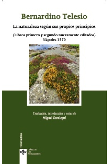 La naturaleza según sus propios principios (Libros primero y segundo nuevamente editados, Nápoles 1570)