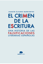 El crímen de la escritura: una historia de la literatura apócrifa española