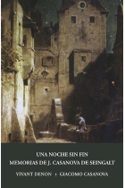 Una noche sin fin. Memorias de J. Casanova de Seingalt