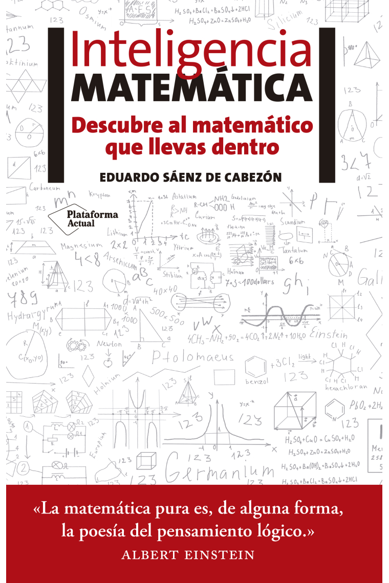 Inteligencia matemática. Conoce al matemático que llevas dentro