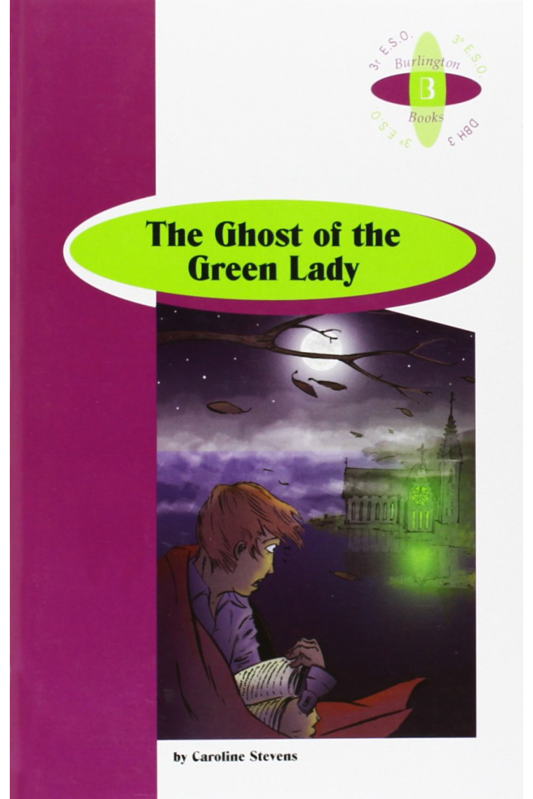 The ghost of the green lady - Burlington Original Series - 3º ESO