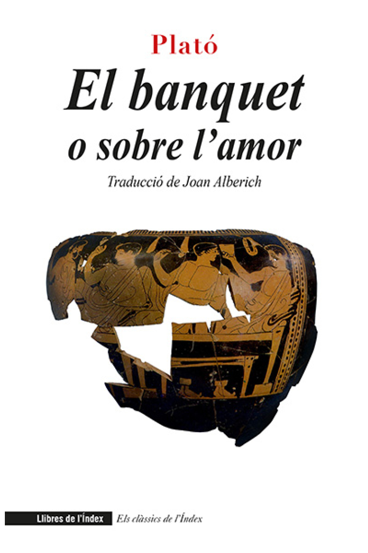 El banquet o sobre l'amor (Edició bilingüe)