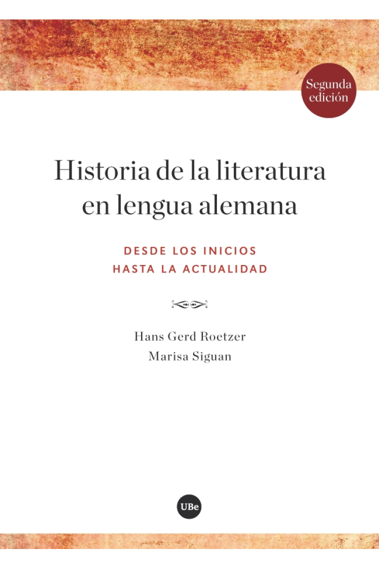 Historia de la literatura en lengua alemana: desde los inicios hasta la actualidad (Segunda edición revisada)