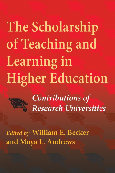 The Scholarship of Teaching and Learning in Higher Education: Contributions of Research Universities