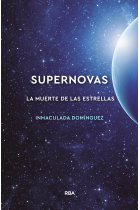 Supernovas. La muerte de las estrellas