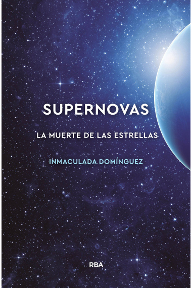 Supernovas. La muerte de las estrellas